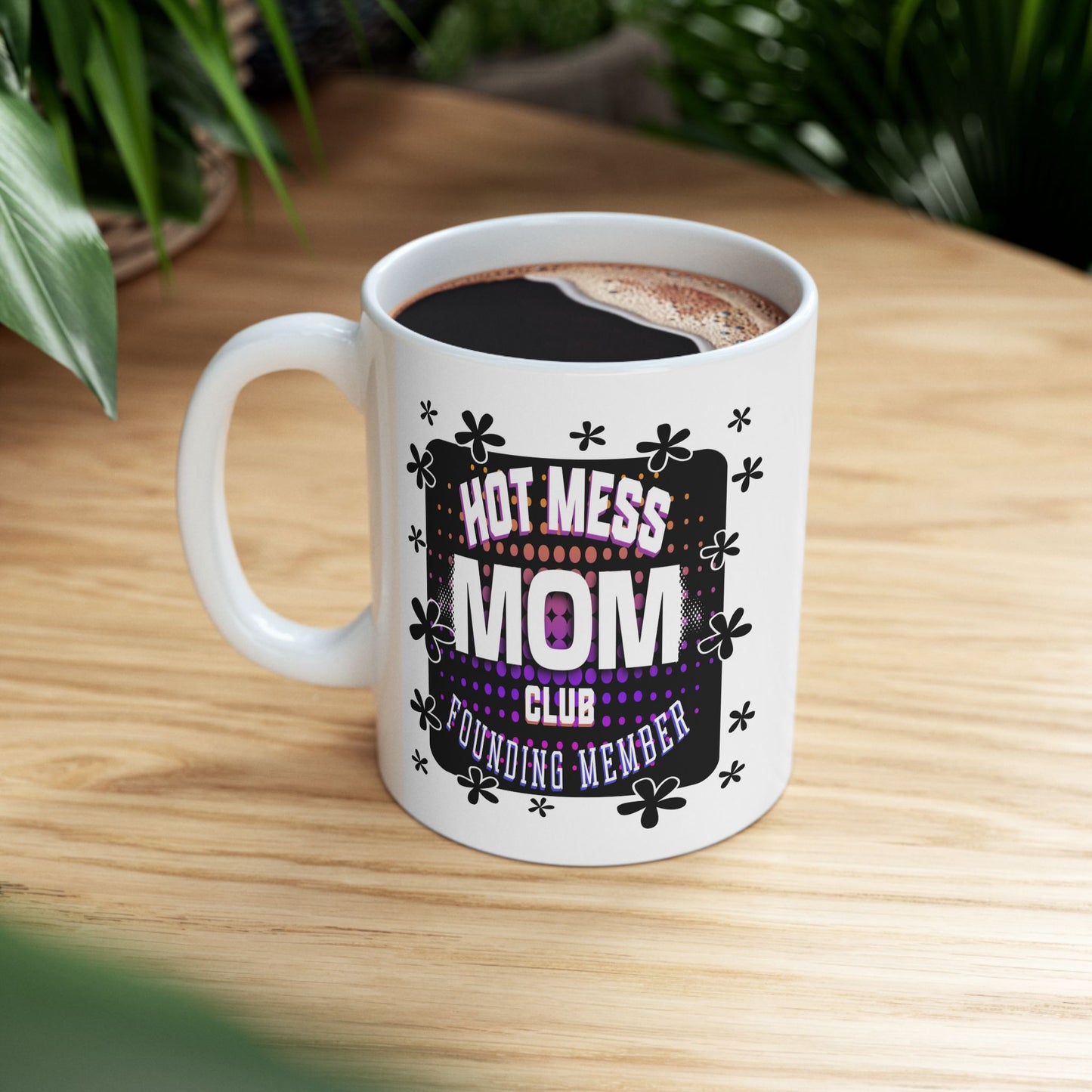 Hot Mess Mom Club Mug, Funny Ceramic Coffee Cup for Moms