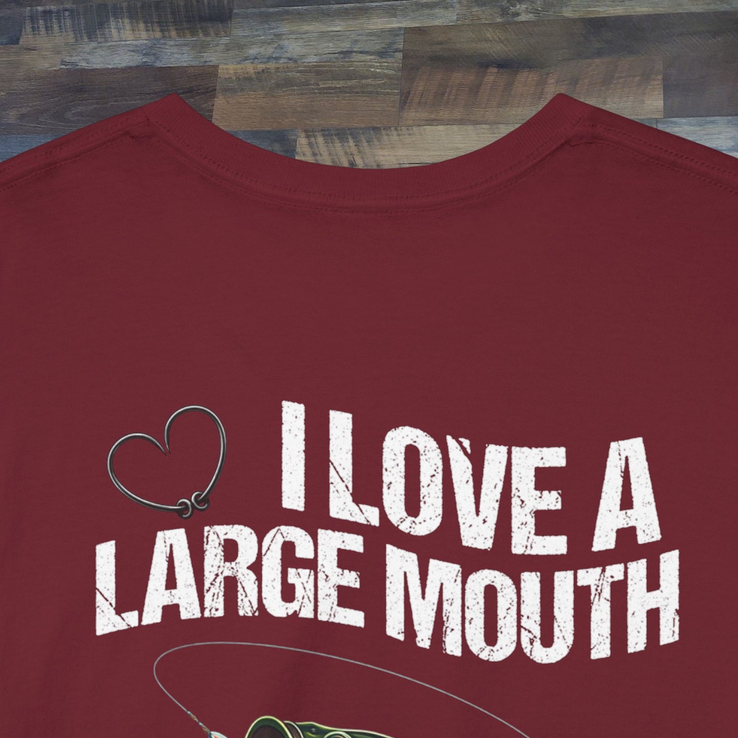 Funny Fishing T-Shirt - "I Love a Large Mouth on my Rod" (Front & Back Design)