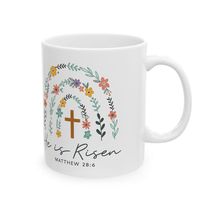 Floral Inspiration Mug, He is Risen Coffee Cup - 11 Oz or 15 Oz