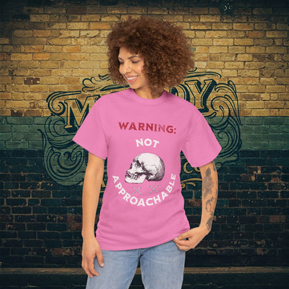 Warning: Not Approachable T-Shirt for Anti-social and Introverted People