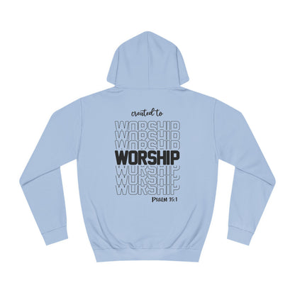 Psalm 95:1 Created to Worship Hoodie