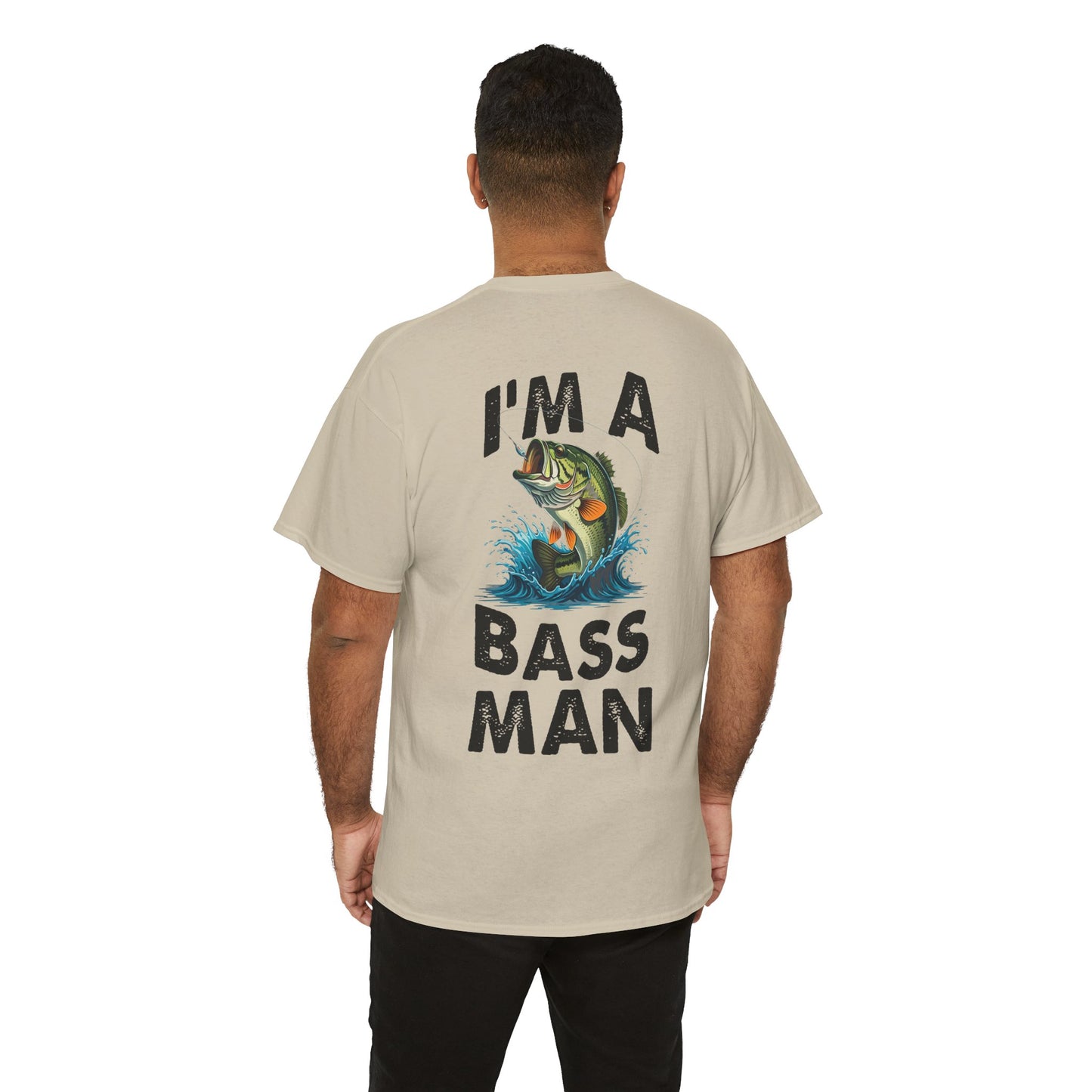 I'm A Bass Man Funny Fisherman's Tee