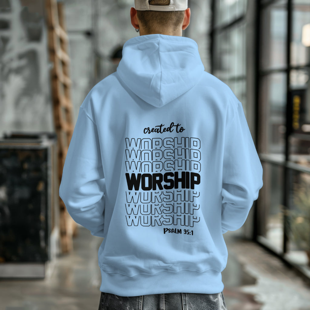 Psalm 95:1 Created to Worship Hoodie