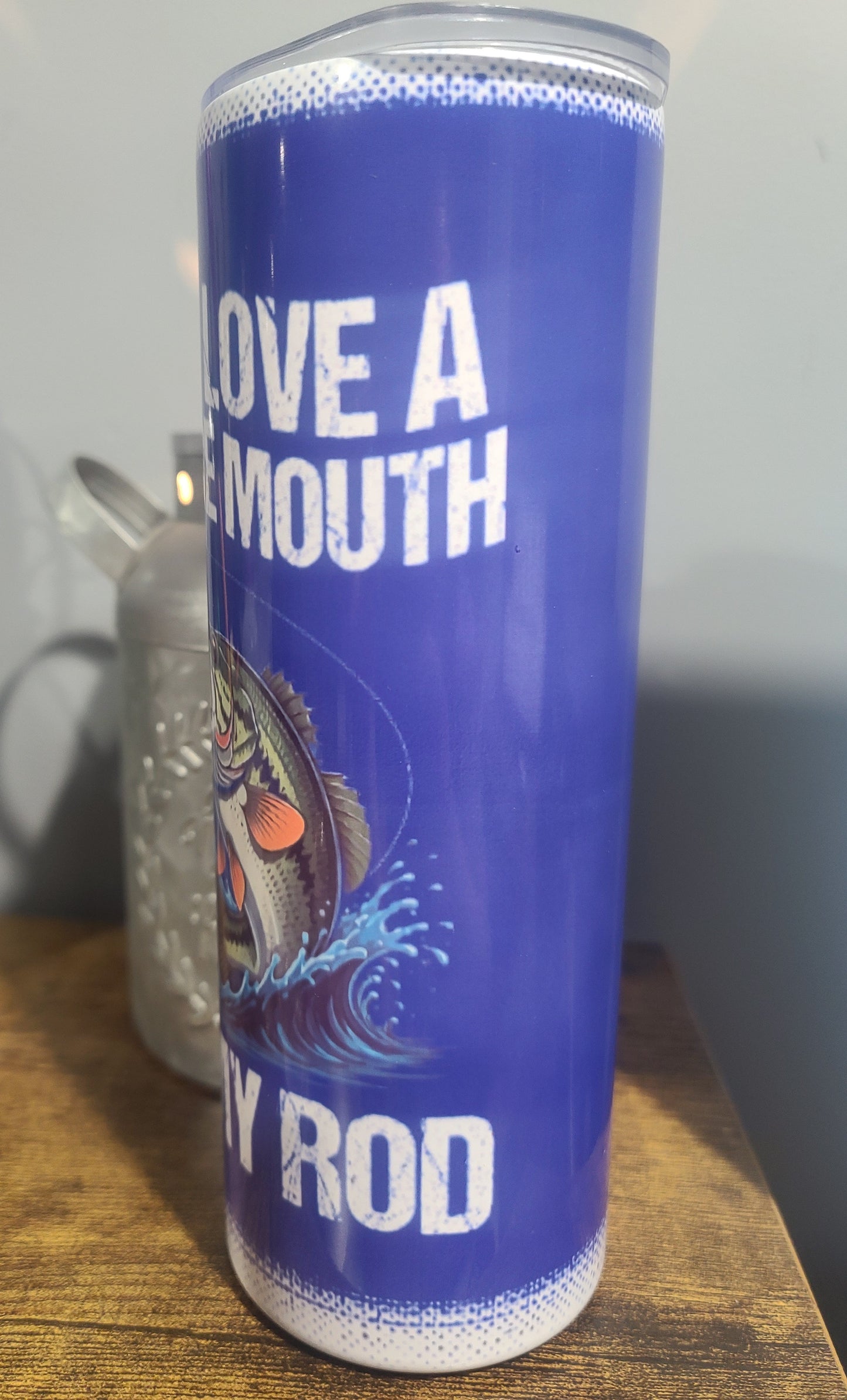 I Love a Large Mouth on My Rod 20 oz Blue Tumbler