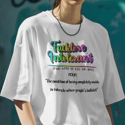 Fucktose Intolerant Funny Definition T-Shirt
