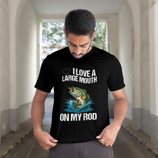 Funny Fishing T-Shirt - "I Love a Large Mouth on my Rod"