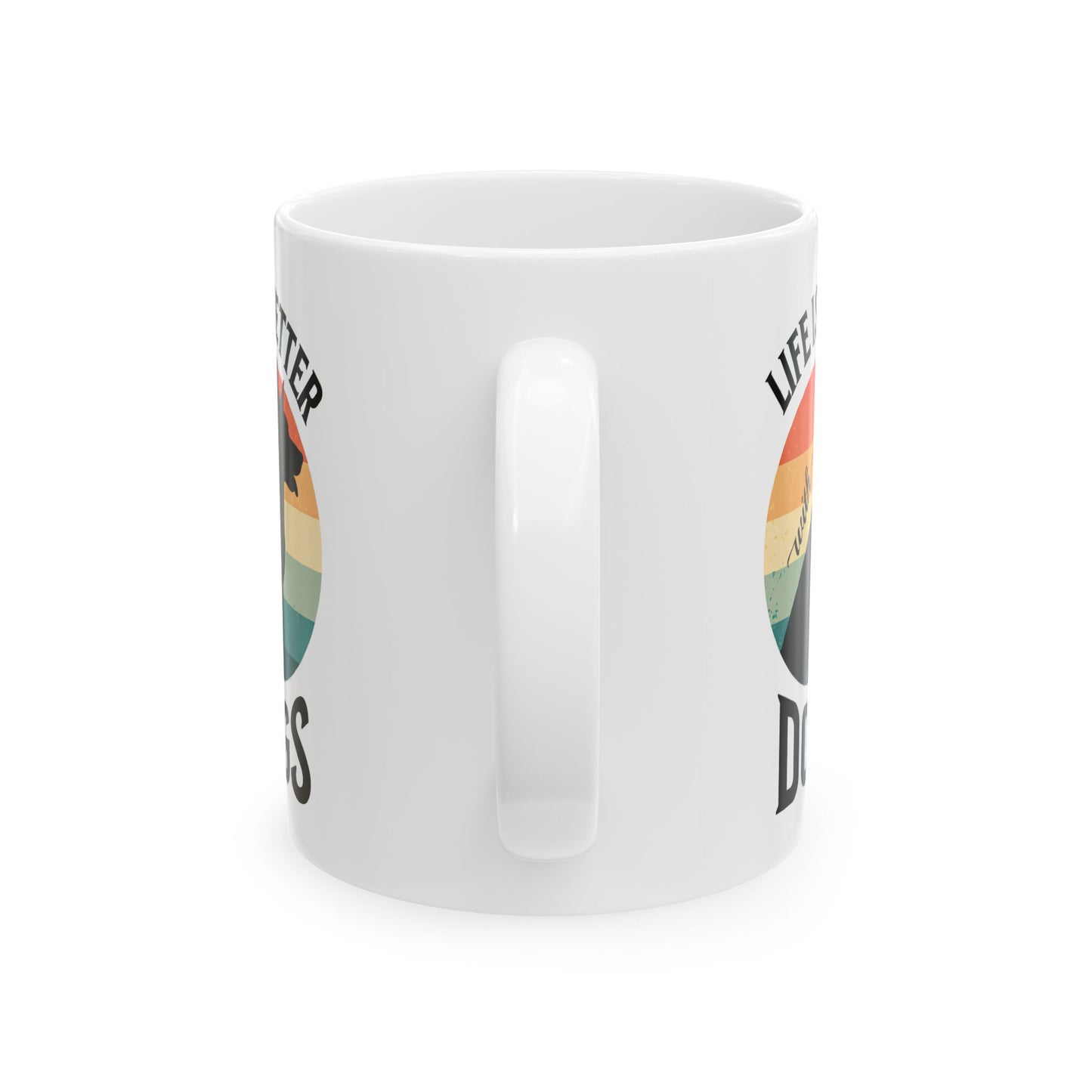 Ceramic Coffee Mug - Life is Better with Dogs, Dog-Themed with Vibrant Design