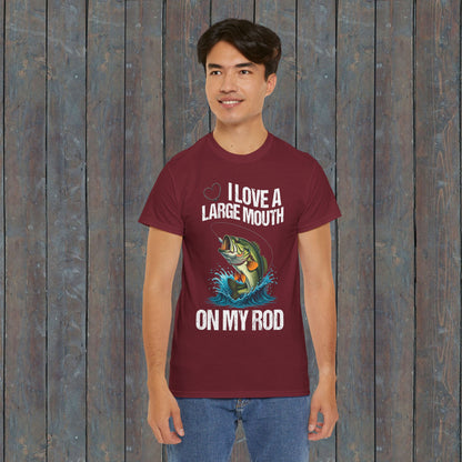 Funny Fishing T-Shirt - "I Love a Large Mouth on my Rod"