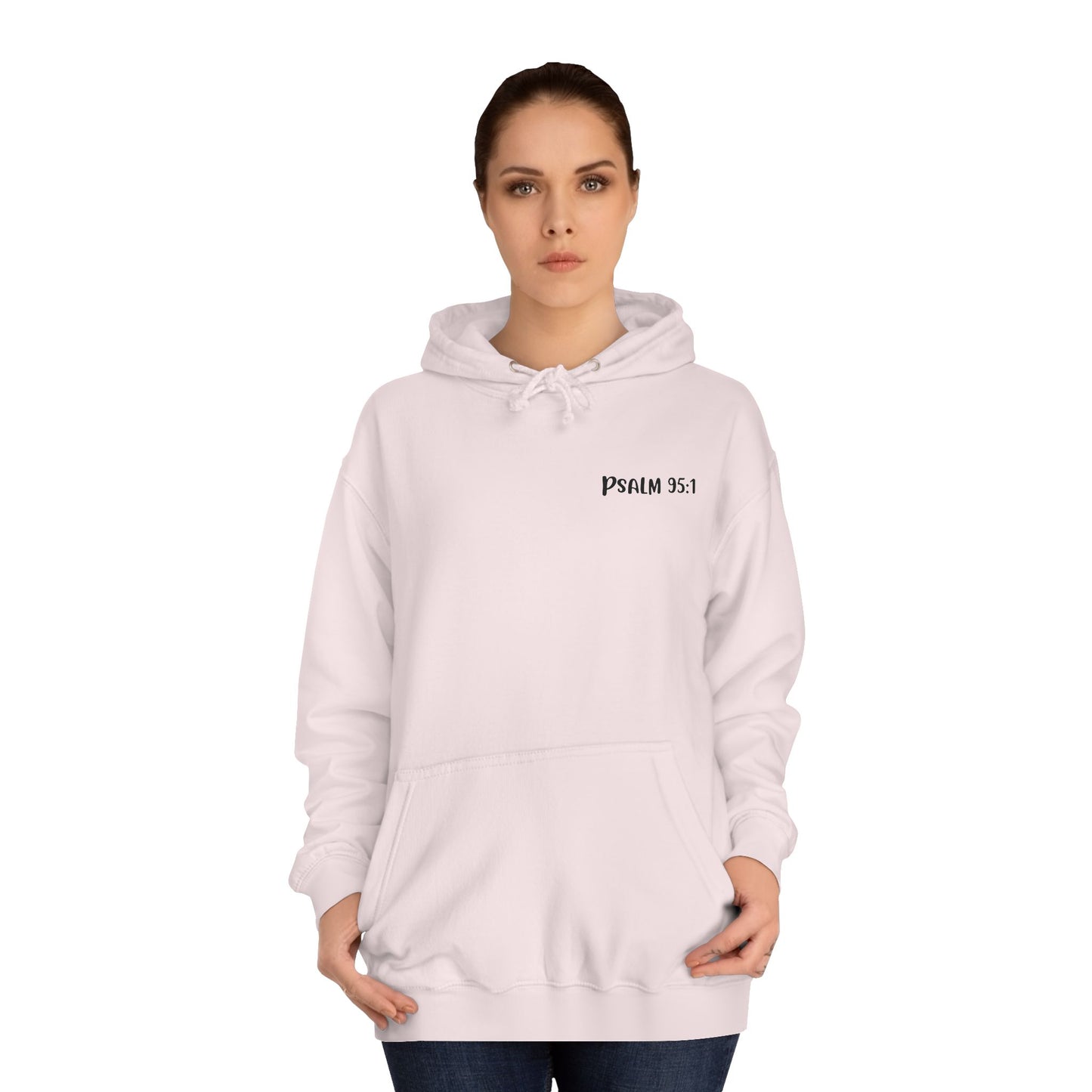 Psalm 95:1 Created to Worship Hoodie