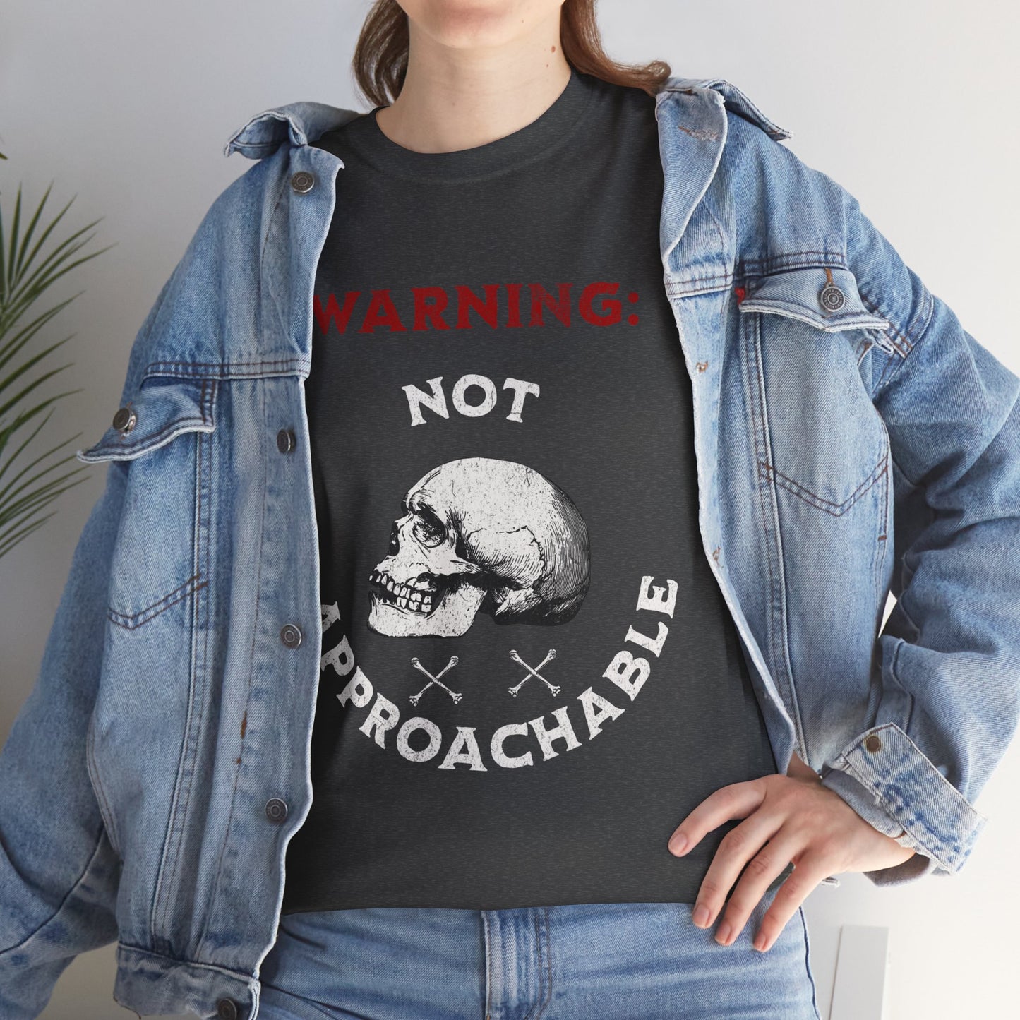 Warning: Not Approachable T-Shirt for Anti-social and Introverted People