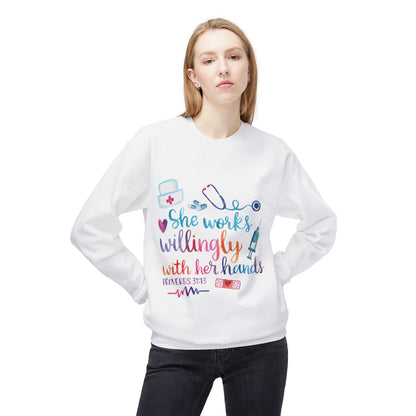"She Works Willingly with Her Hands" (Proverbs 31:13) Sweatshirt for Nurses and Medical Personnel