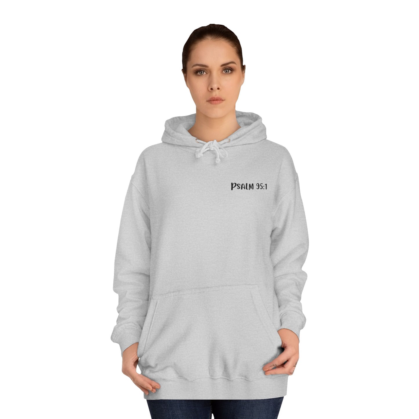 Psalm 95:1 Created to Worship Hoodie