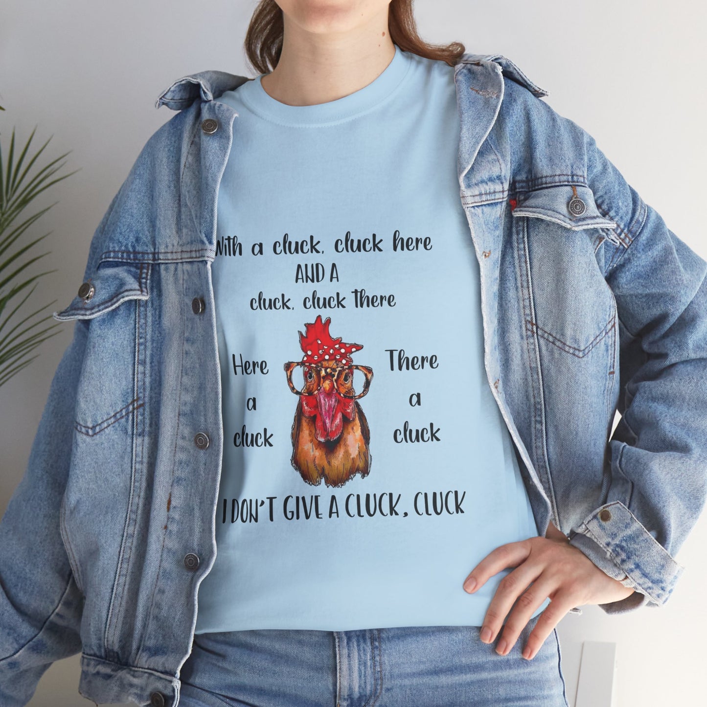 I Don't Give a Cluck Crewneck Cotton T-Shirt for Chicken Lovers